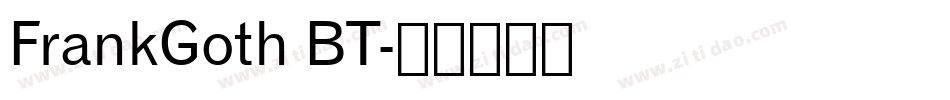 FrankGoth BT字体转换